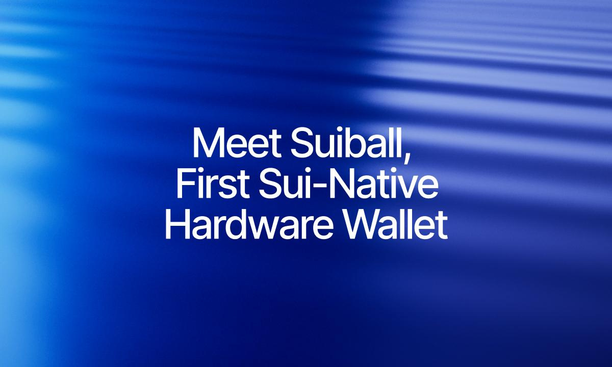 Citadel Introduces SuiBall: The First Hardware Wallet Native to Sui