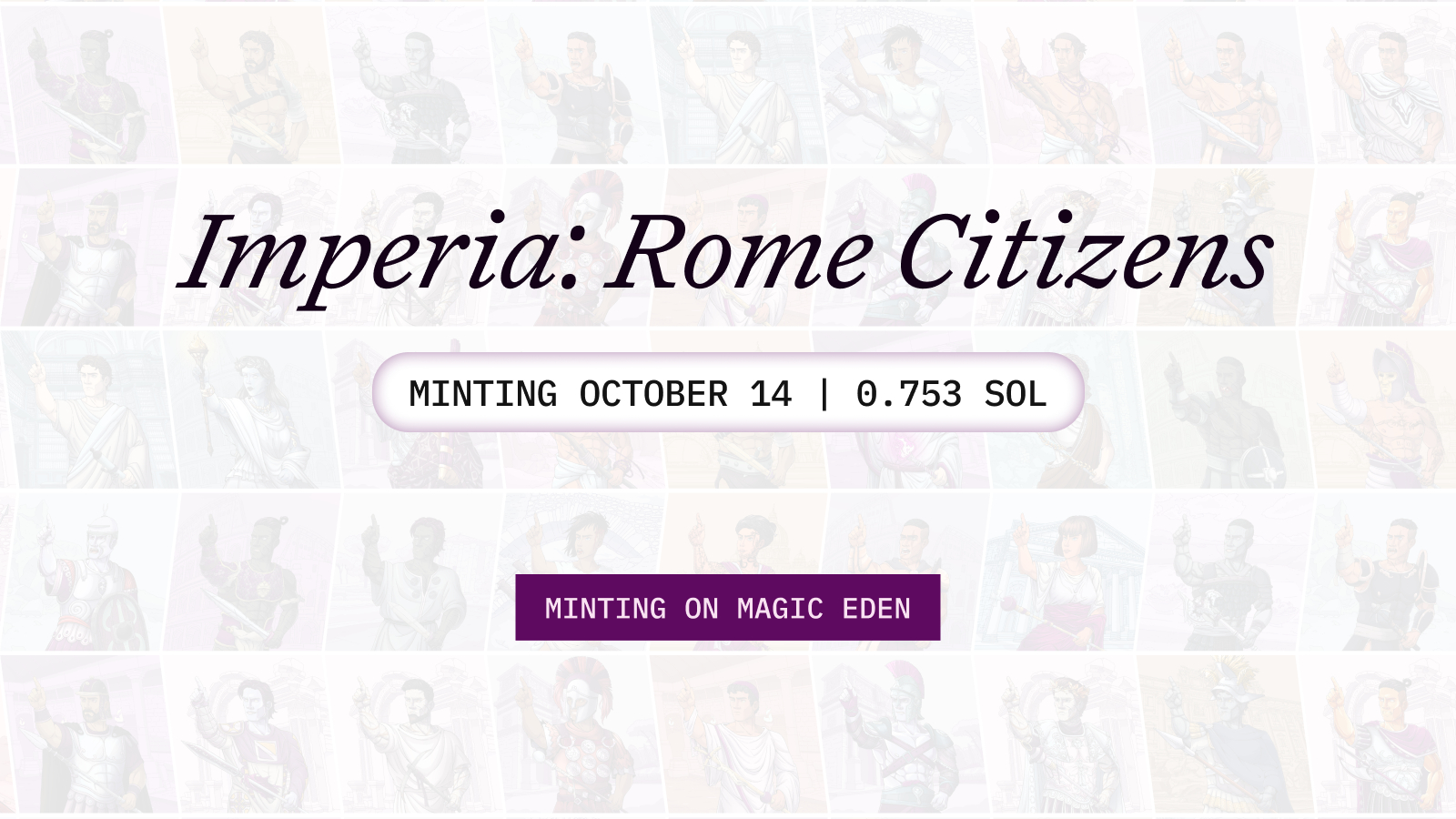 Rome Unveils Its Initial NFT Collection 'Imperia' on Magic Eden Launchpad