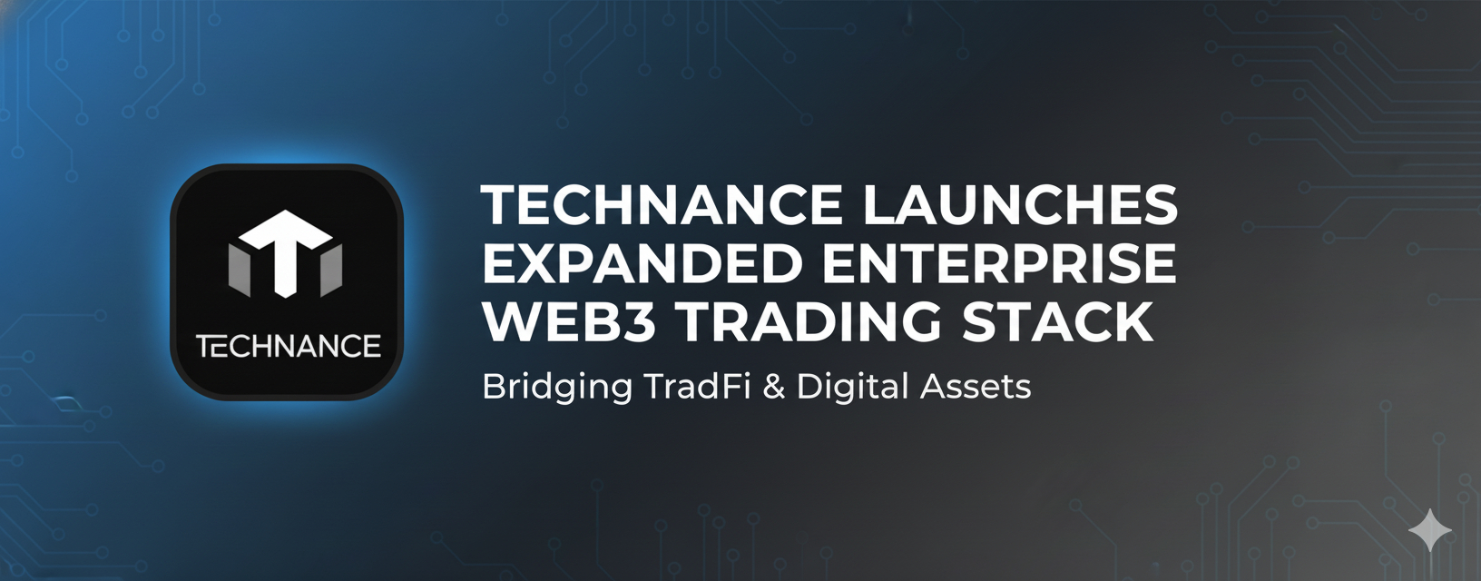Technance Unveils Robust Infrastructure Solutions for Digital Asset Trading