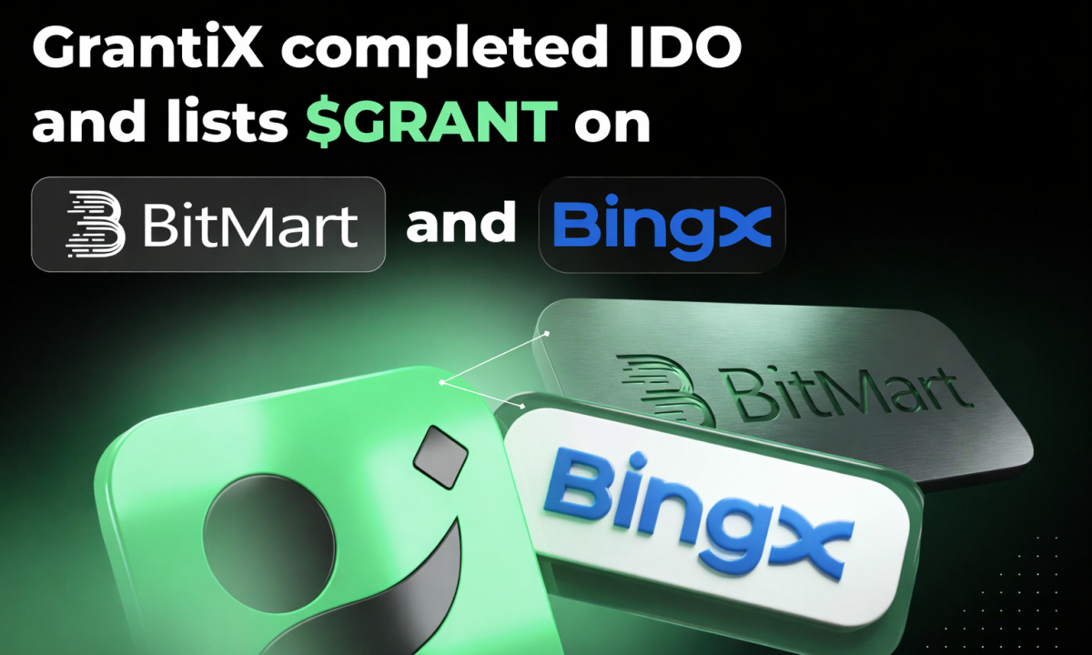 $GRANT Token Launch: GrantiX Goes Live on BitMart and BingX After Successful IDOs